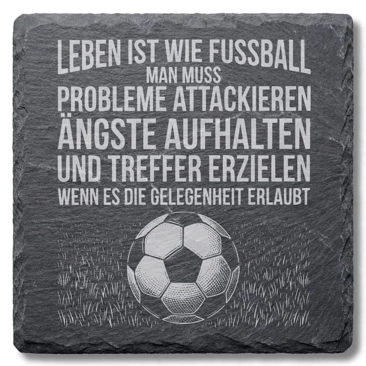 Schieferuntersetzer Fußball Spruch „Leben ist wie Fußball“